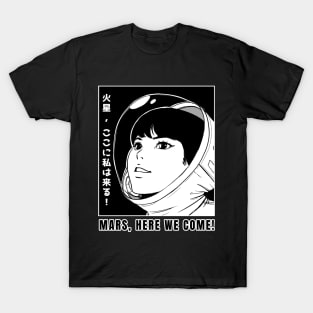 Mars here we come anime T-Shirt